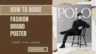 Designing a premium Polo Ralph Lauren&ndash;inspired fashion poster