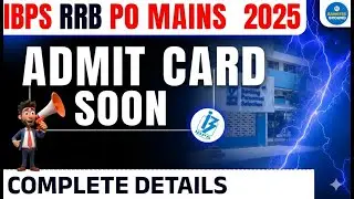RRB PO MAINS Admit Card Coming Soon | Important Notice