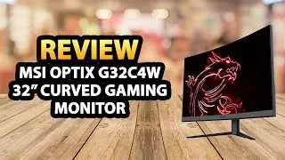 MSI Optix G32C4W 32 Inch FHD Curved Gaming Monitor ✅ Review