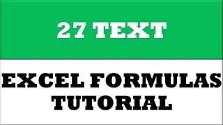 27 text formulas in excel 2016