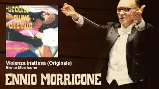 Ennio Morricone - Violenza inattesa (L'uccello dalle piume di cristallo) Original Soundtrack 1970
