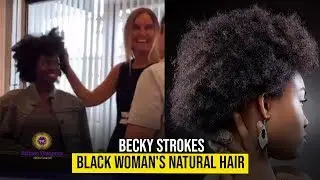 Becky Awkwardly Play In & Stroke Co-Workers Natural Hair