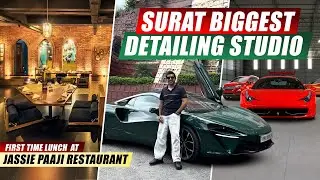 Surat Biggest Detailing Studio 😍| First Time lunch at Jassi Pahji Restaurant 