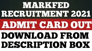 MARFED VARIOUS VACANCIES ADMIT CARD OUT| HOW TO DOWNLOAD MARKFED ADMIT CARD 2021| DOWNLOAD NOW|