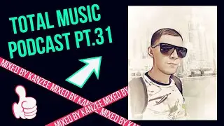 Total Music Podcast #31 - mixed by Kanzee (Drum&Bass MIX September 2023)