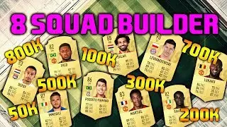 FIFA 19 7 SQUAD BUILDER 50K 100K 200K 300K 500K 700K 800K SQUAD BUILDER - FUT CHAMPIONS