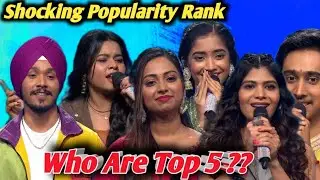 Indian idol 16 shocking popularity rank | who are top 5 popular contestants of Indian idol season 16