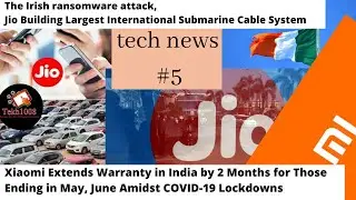 5 #tech news (Irish cyber attack, jio, MI, OPPO, Chip shortage,  WhatsApp Update) by Swaraj
