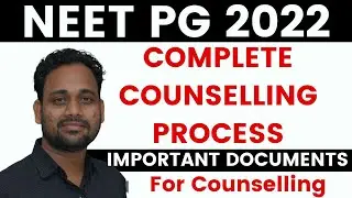NEET PG COUNSELLING 2022|COMPLETE COUNSELLING PROCESS|IMPORTANT DOCUMENTS FOR COUNSELLING@MediEasy.