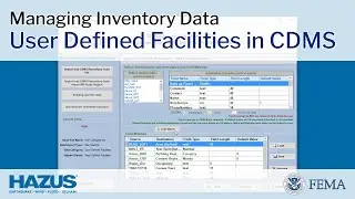 Hazus | User Defined Facilities in CDMS