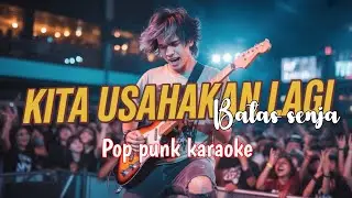 Kita usahakan lagi pop punk karaoke