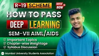 How to pass Deep learning | Top 13 most important Questions | B.E SEM-VII AIML/AIDS | MU | MUSA