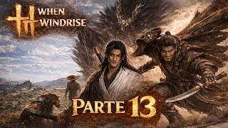 Where Winds Meet Game play Br Parte 13
