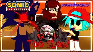 🎃 Team Sonic and Characters reaccionan a 🎶 Sonic.exe RERUN - TOO SLOW 🎃