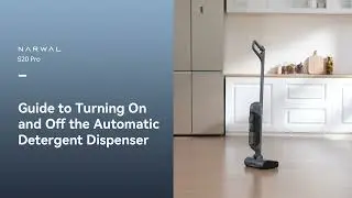 Narwal S20 Pro - Guide to Turning On and Off the Automatic Detergent Dispenser