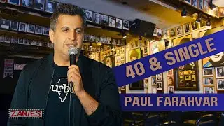 40 & Single | Paul Farahvar | Stand-up Comedy