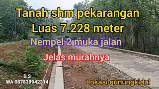 TANAH 7.228 METER SHM PEKARANGAN NEMPEL 2 MUKA JALAN JELAS MURAHNYA......