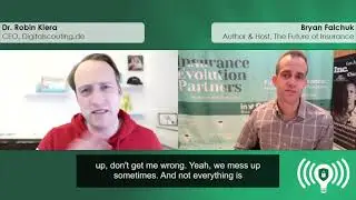 The Future of Insurance Podcast S1E20 w/ Robin Kiera of Digitalscouting (Teaser 3)