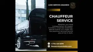 Limo Service Anaheim | LIMO | SEDAN | SUV | SPRINTER