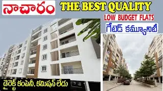 60 Lakhs Only | Fully Gated Community 2 & 3 BHK Flats For Sale In Nacharam, Hyderabad | Hubsiguda |