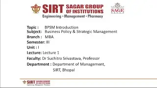 BPSM Lec 1 Introduction to Business Policy & Strategic Management