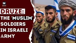 DRUZE EXPLAINED: From Ismaili Roots to Israeli Soldiers