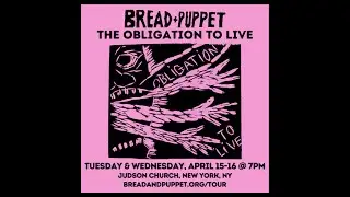 Bread & Puppet Theater | Apr 16, 2025