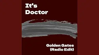 Golden Gates (Radio Edit)