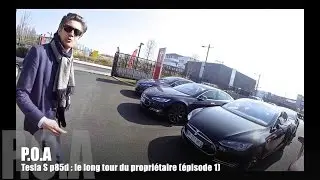 Tesla Model S P85D : le départ (1/7)