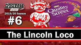 The Lincoln Loco - THE EATING GAME - Lincoln City FC - Football Manager 2018 - S03 E06