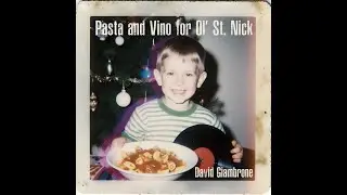 Pasta and Vino for Ol' St. Nick Music Video