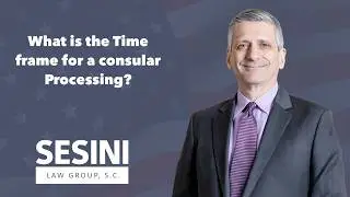 What is the Time frame for a consular  Processing?