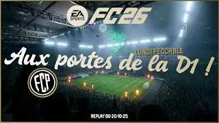 FC 26 | Lundi Peccable : D2 acquise, cap sur la DIVISION 1 !