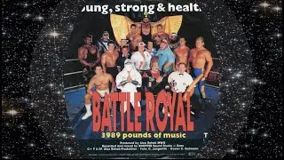 Battle Royal 1989 Young, Strong & Healthy