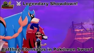 LEGENDARY Battling ETERNATUS in Pok&eacute;mon Sword (Showdown)
