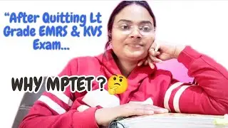 &ldquo;After Quitting LtGrade EMRS & KVS&hellip;Why I Chose MPTET Varg 1 English&rdquo; &lrm;⁨@Aspirantlifewithapoorva11⁩&nbsp; 
