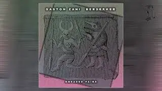 Gaston Zani - A. G. S.  (Kneaded Pains)