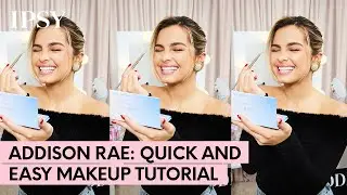 Addison Rae: Quick and Easy Makeup Tutorial