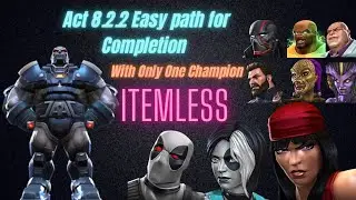 Act 8.2.2 Easy path for Completion, Itemless , With only one champion, Elctra boss mcoc hearthacker