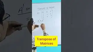 transpose of Matrices #shorts #shortsvideo #matricesclass12