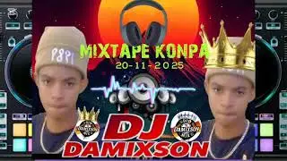 DJ DAMIXSON MIXTAPE KONPA🇭🇹( 2026) GOUYAD NET AL&Egrave; BON SWETEW DANSE WHATSAPP(+1809 479 77 93)