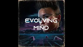 Evolving Mind