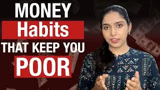 STOP IT ! - These Habits are keeping you POOR! | Money Management | Personal Finance