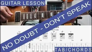No Doubt, Don't Speak, Guitar Lesson, TAB, COMPLETE, Solo, Tutorial