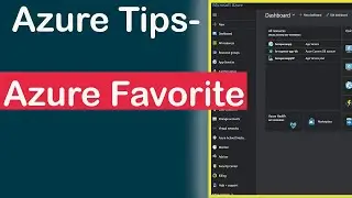 Azure Tips and Tricks | Azure Favorite | Azure in Hindi