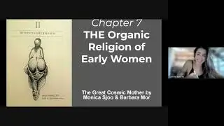 The Organic Religion of Early Women Chapter 7: The Great Cosmic Mother