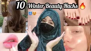 10 Winter Beauty Hacks That ACTUALLY Work | Winter Beauty Tips |  Beauty hacks |