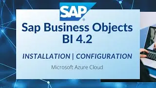 SAP Business Objects BI 4 2 Installation and Configuration