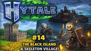 Hytale Journey #14 &ndash; The Black Island, Deadly Skeleton Village & Looting the Ruins | The genM