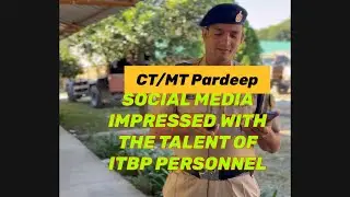 IMPRESSED WITH THE TALENT OF ITBP PERSONNEL  CONSTABLE PARDEEP